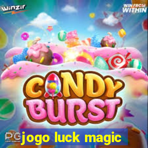 jogo luck magic